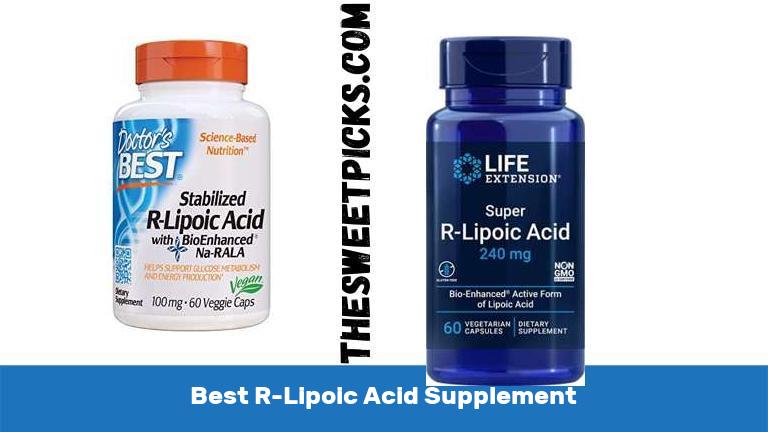 Best R Lipoic Acid Supplement