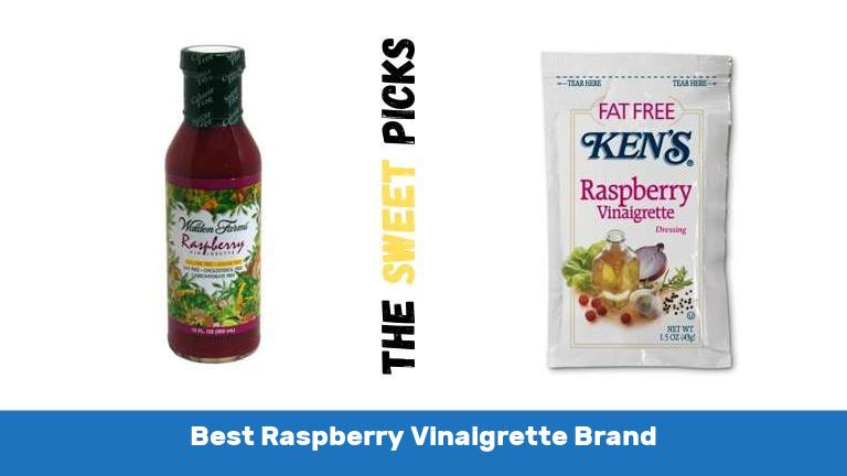 Best Raspberry Vinaigrette Brand