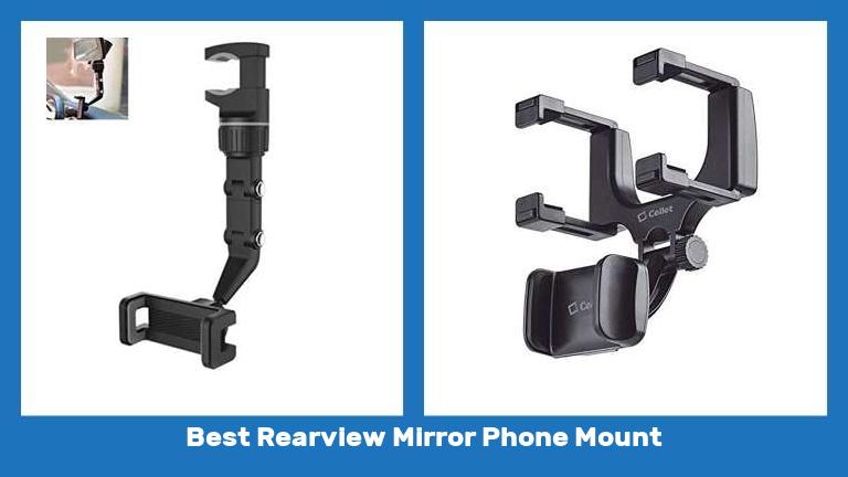 Best Rearview Mirror Phone Mount