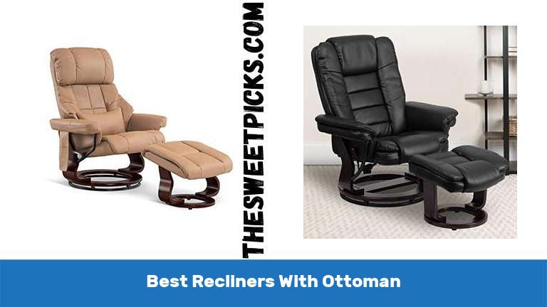 Best Recliners With Ottoman