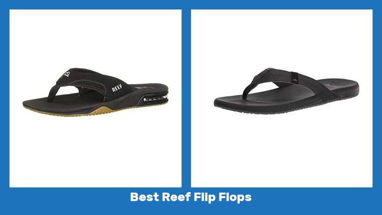 Best Reef Flip Flops