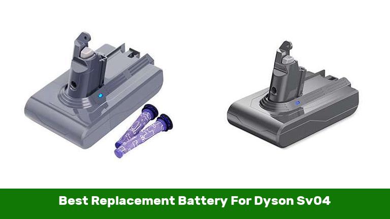 Best Replacement Battery For Dyson Sv04