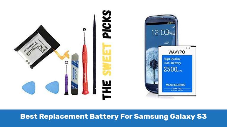 Best Replacement Battery For Samsung Galaxy S3