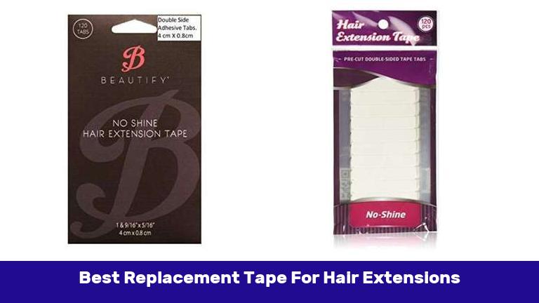 Best Replacement Tape For Hair Extensions
