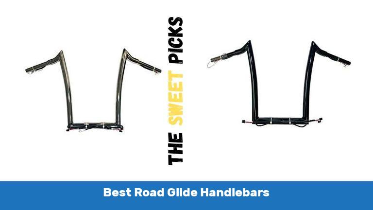 Best Road Glide Handlebars