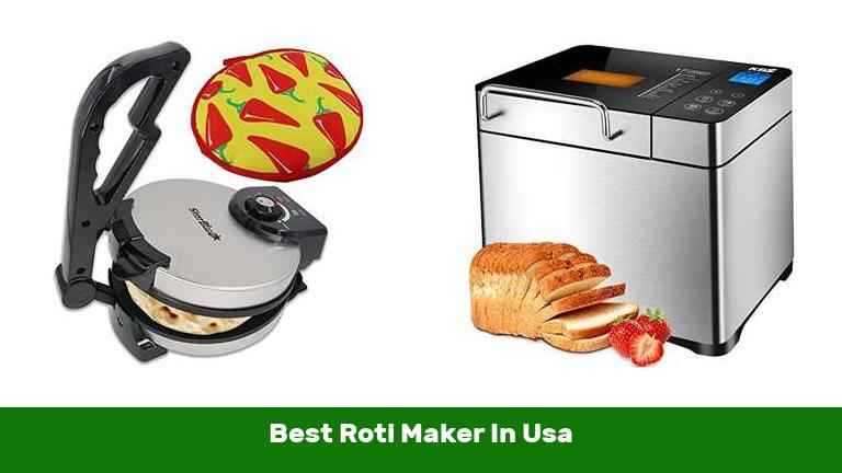 Best Roti Maker In Usa