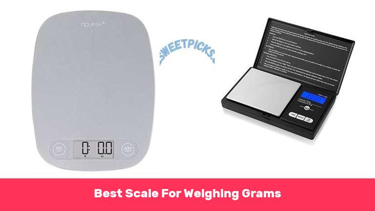 Best Scale For Weighing Grams