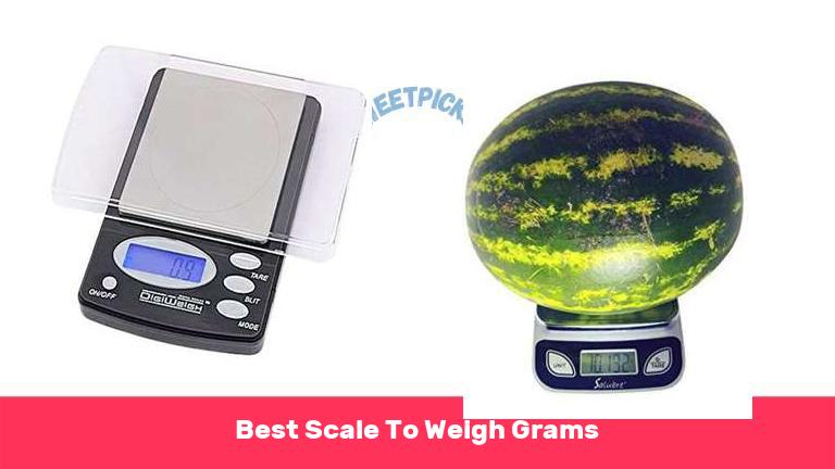 Best Scale To Weigh Grams