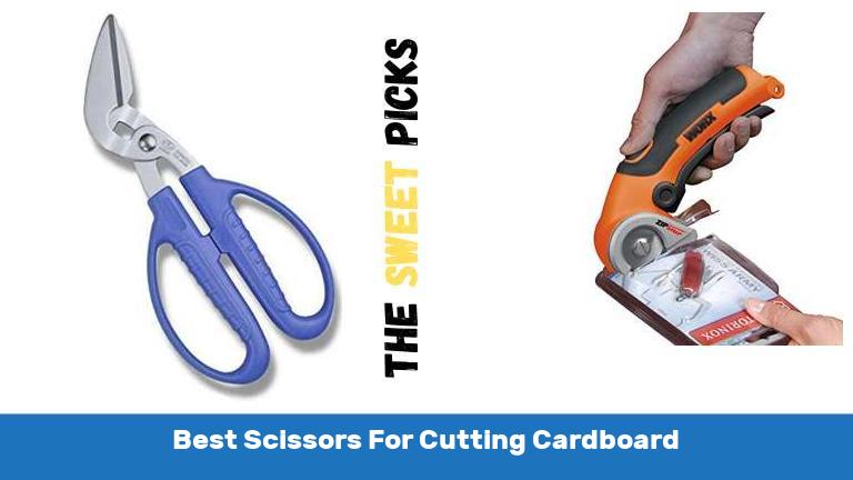 Best Scissors For Cutting Cardboard