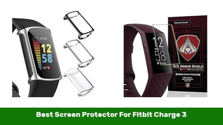 Best Screen Protector For Fitbit Charge 3
