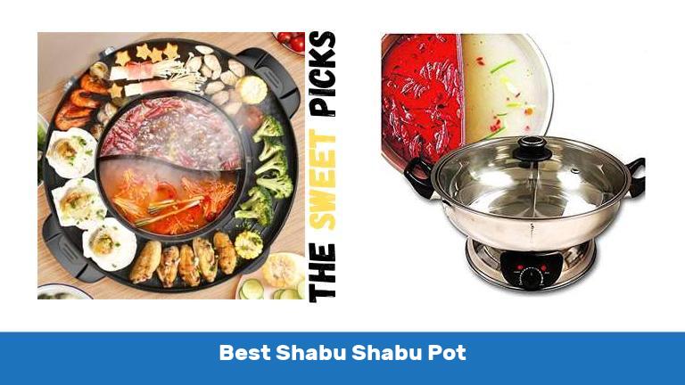 Best Shabu Shabu Pot