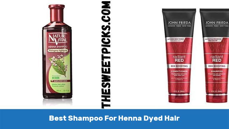 Best Shampoo For Henna Dyed Hair