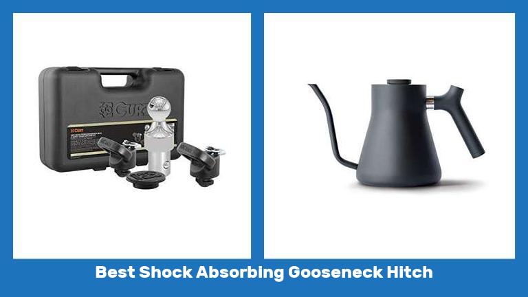 Best Shock Absorbing Gooseneck Hitch