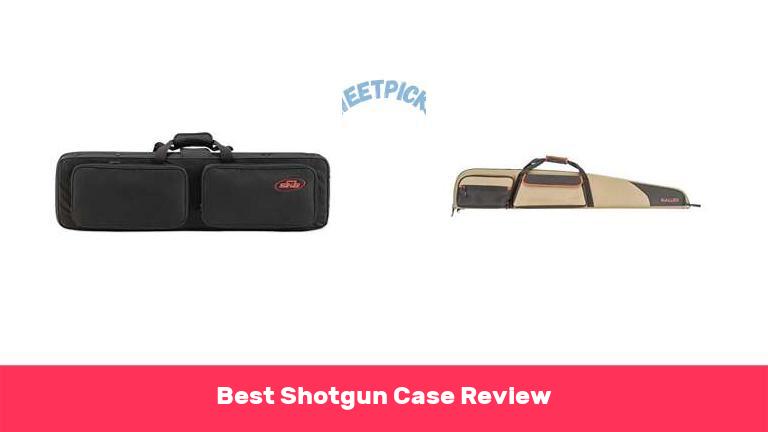 Best Shotgun Case Review