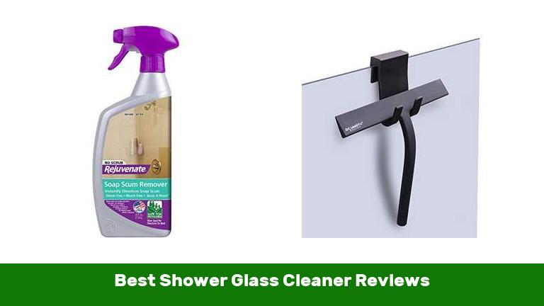 Best Shower Glass Cleaner Reviews
