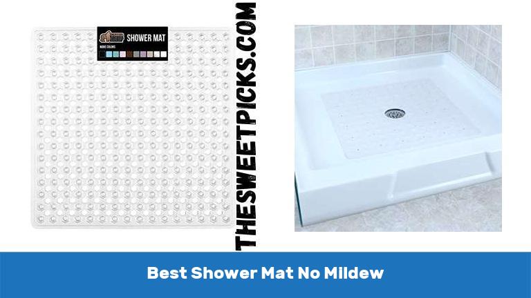 Best Shower Mat No Mildew