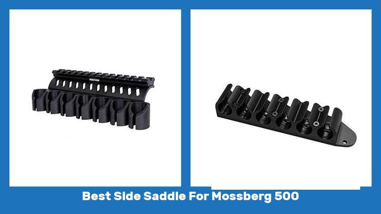 Best Side Saddle For Mossberg 500