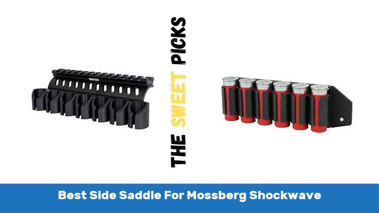 Best Side Saddle For Mossberg Shockwave