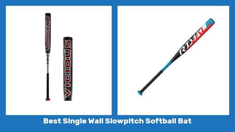 Best Single Wall Slowpitch Softball Bat