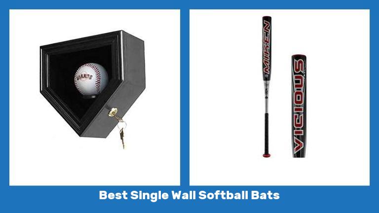 Best Single Wall Softball Bats