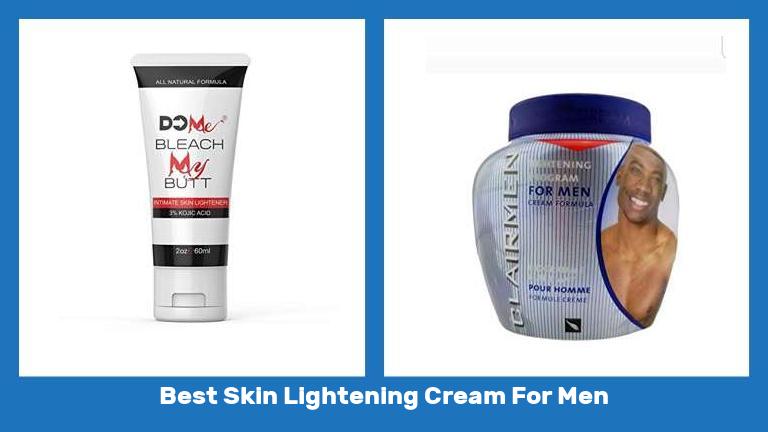 Best Skin Lightening Cream For Men