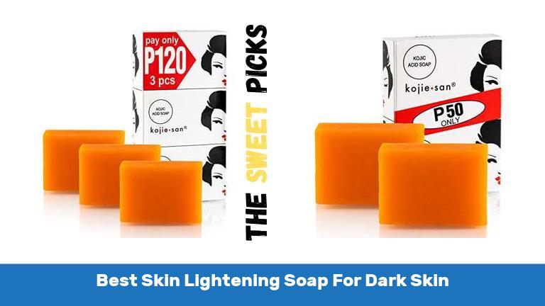 Best Skin Lightening Soap For Dark Skin