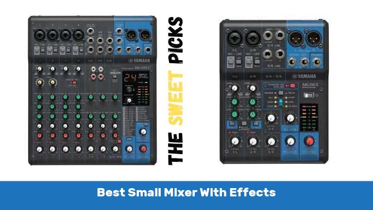 Best Small Mixer With Effects