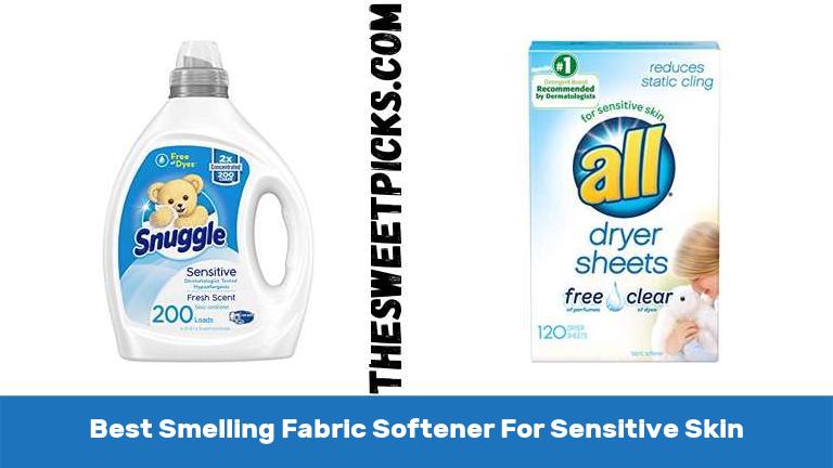 Best Smelling Fabric Softener For Sensitive Skin