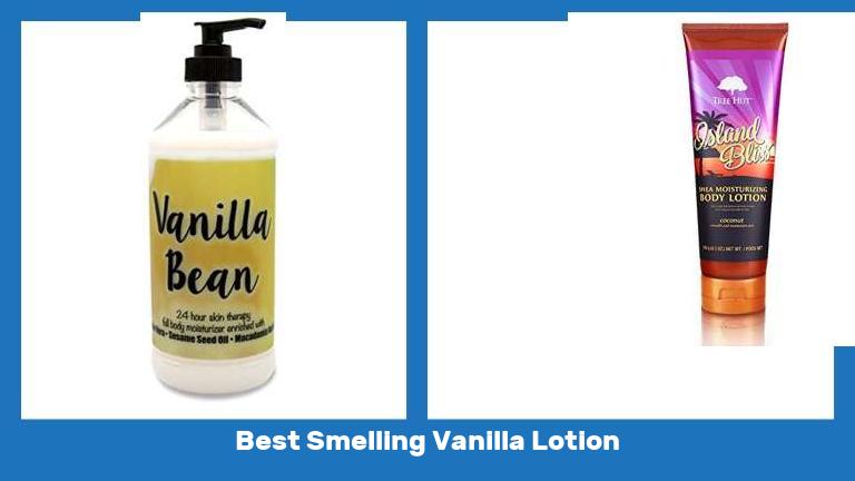 Best Smelling Vanilla Lotion