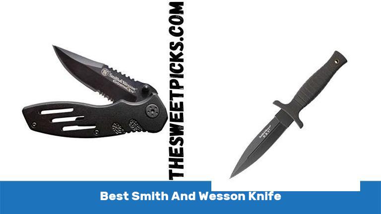 Best Smith And Wesson Knife