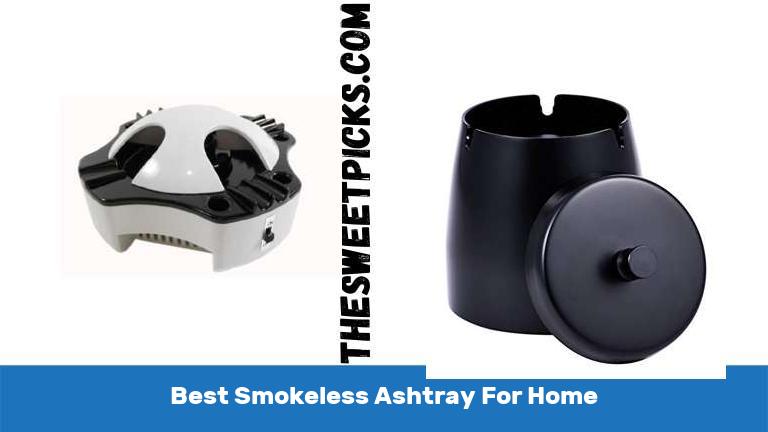 Best Smokeless Ashtray For Home