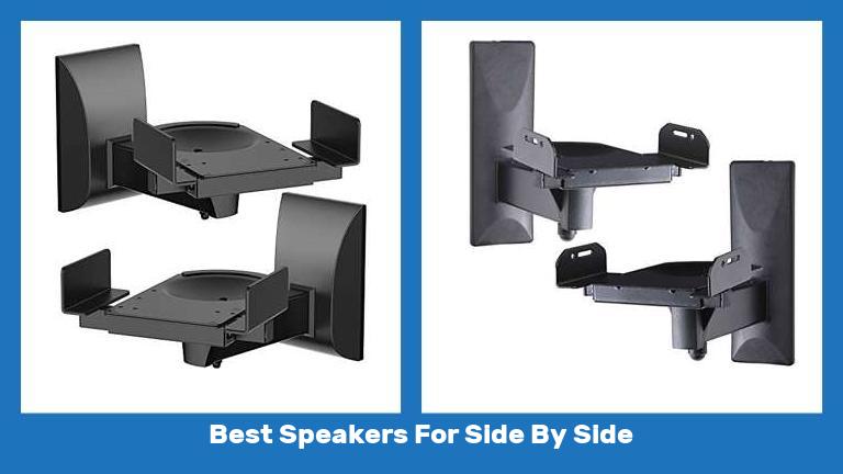 Best Speakers For Side By Side