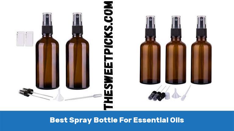 Best Spray Bottle For Essential Oils