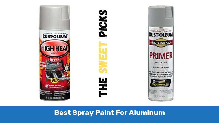 Best Spray Paint For Aluminum