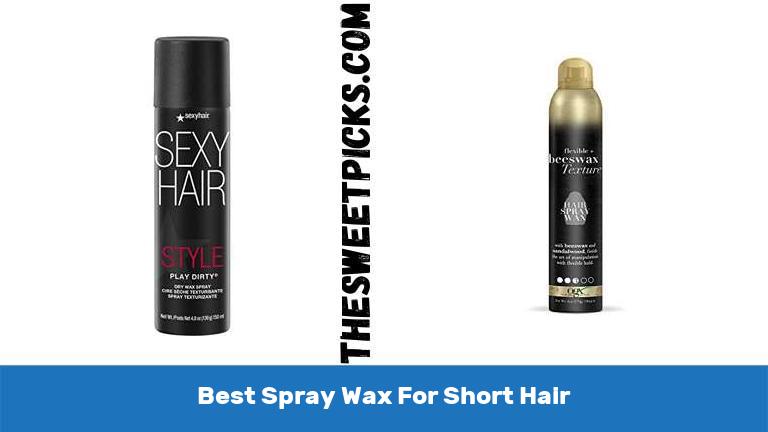 Best Spray Wax For Short Hair