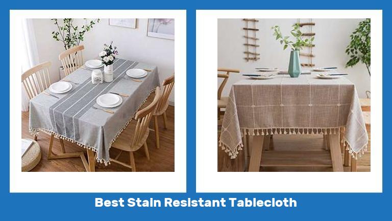 Best Stain Resistant Tablecloth