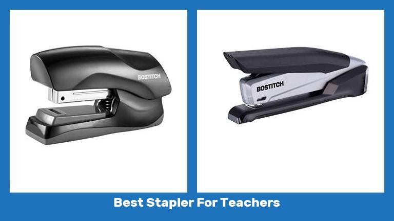 Best Stapler For Teachers