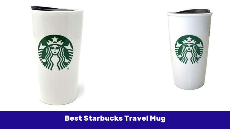Best Starbucks Travel Mug