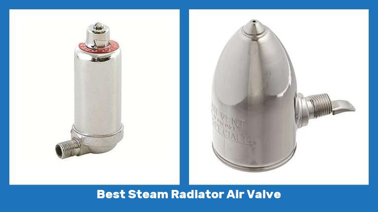 Best Steam Radiator Air Valve