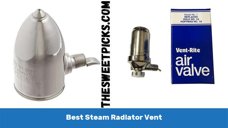Best Steam Radiator Vent