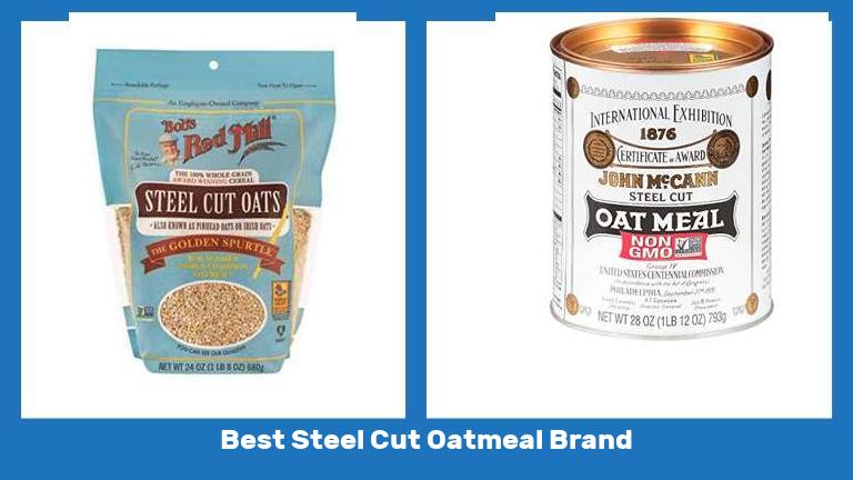 Best Steel Cut Oatmeal Brand