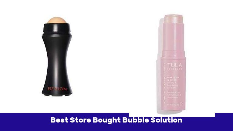 Best Store Bought Bubble Solution