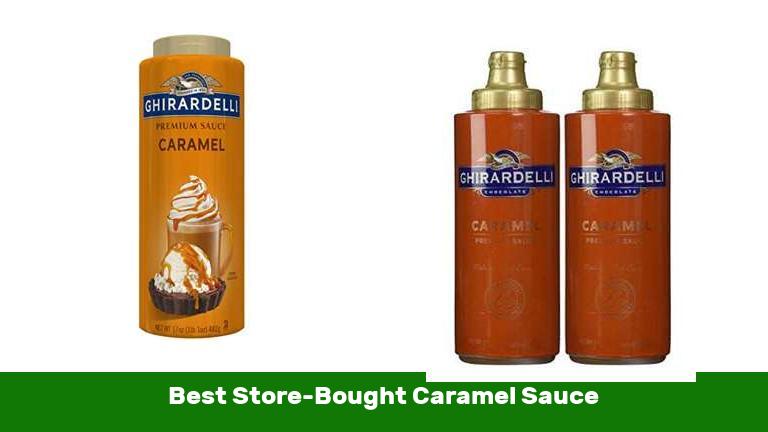 Best Store Bought Caramel Sauce