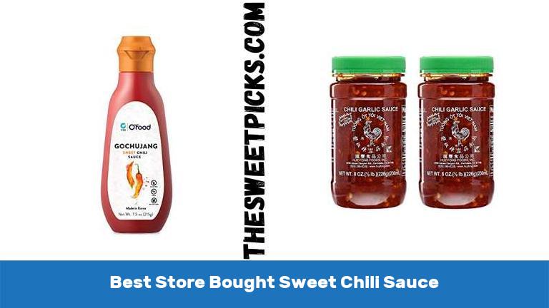 Best Store Bought Sweet Chili Sauce