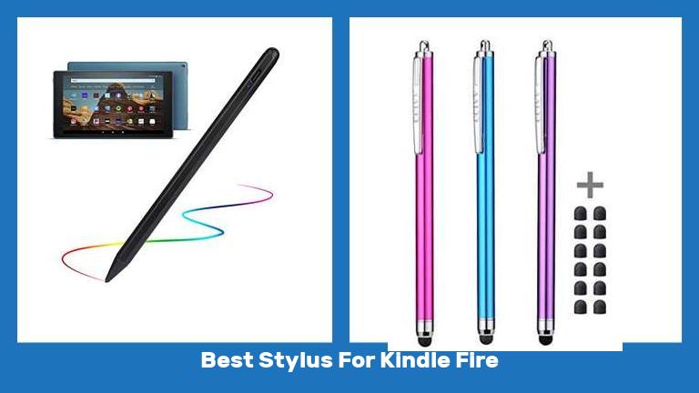 Best Stylus For Kindle Fire
