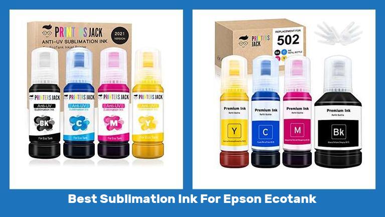 Best Sublimation Ink For Epson Ecotank