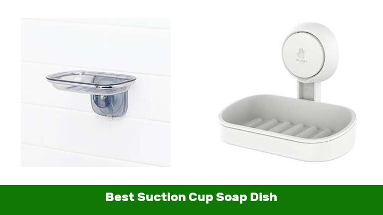 Best Suction Cup Soap Dish