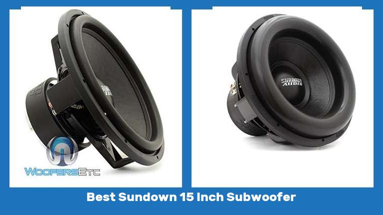 Best Sundown 15 Inch Subwoofer