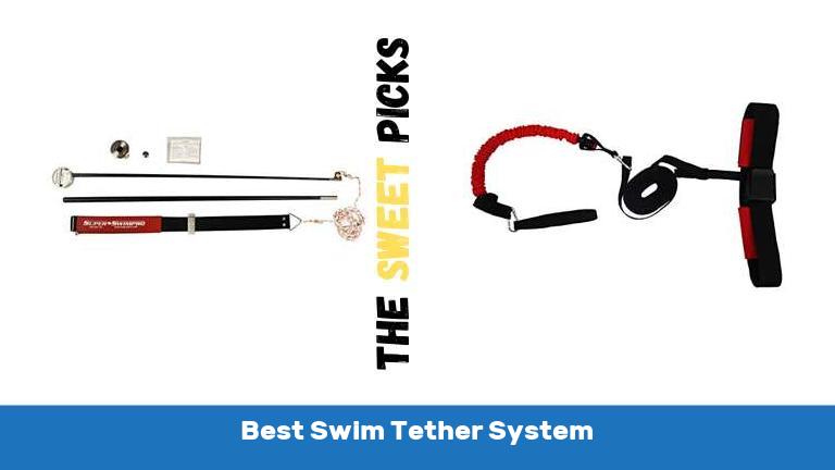 Best Swim Tether System