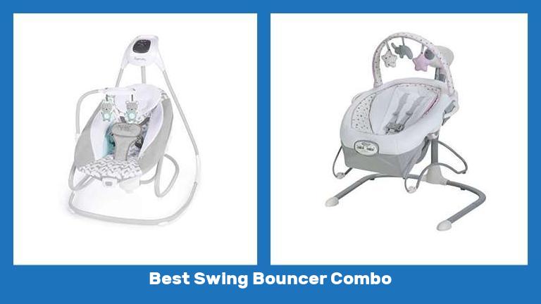 Best Swing Bouncer Combo